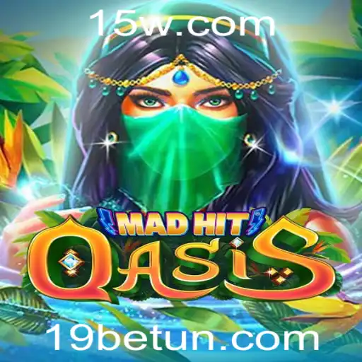 19bet | MadHitOasis: Explorando o Universo do Jogo com a Tendência 